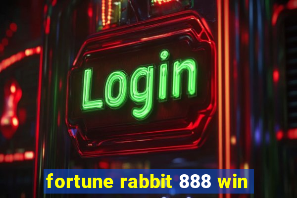 fortune rabbit 888 win